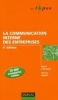 La communication interne des entreprises - 6e Ã©dition [BrochÃ©]