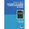 StratÃ©gies de trading Ã  fortes probabilitÃ©s de gains [BrochÃ©]