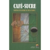 CafÃ©-sucre : Solution d'une guerre en CÃ´te-d'Ivoire? [BrochÃ©]