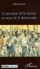 La pratique de la terreur au nom de la dÃ©mocratie [BrochÃ©]