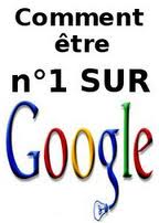 Comment Ãªtre numÃ©ro un sur Google