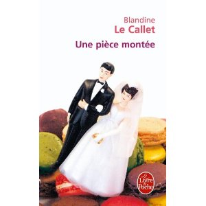 Une piÃ¨ce montÃ©e [BrochÃ©]