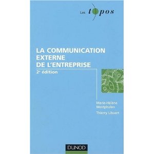 La communication externe de l'entreprise [Poche]