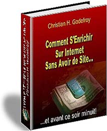 Comment s'enrichir sur Internet sans Avoir de Site... Avant ce soir Minuit ?