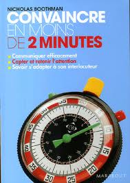 Convaincre en moins de 2 minutes [BrochÃ©]