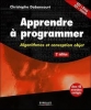 Apprendre Ã  programmer : Algorithmes et conception objet [BrochÃ©]