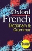 Oxford French Dictionary and Grammar