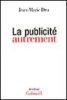 La publicitÃ© autrement [BrochÃ©]