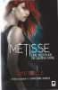 MÃ©tisse - Une aventure de Sabina Kane 1