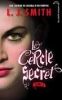 Le cercle secret - tome 3 - Le Pouvoir