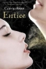 Envoûtement, Tome 3 : Emprise