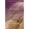 Anna, grand-mÃ¨re de JÃ©sus [BrochÃ©]