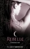 La Maison de la Nuit, Tome 4 : Rebelle