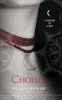 La Maison de la Nuit, Tome 3 : Choisie 