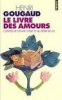 Le Livre des amours : Contes de l'envie d'elle et du dÃ©sir de lui [Poche]