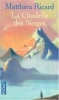 La Citadelle des Neiges [Poche]