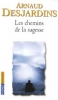 Les chemins de la sagesse [Poche]