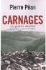 Carnages. Les guerres secrÃ¨tes des grandes puissances en Afrique [BrochÃ©]