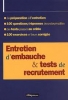 Entretien d'embauche et Tests de recrutement [BrochÃ©]