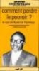 Comment perdre le pouvoir?: Le cas de Maurice YamÃ©ogo [Reliure inconnue]