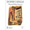 Un enfant d'Afrique: Roman [Poche]