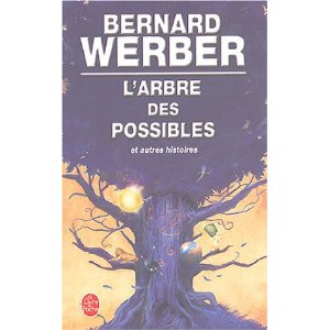 L'Arbre des possibles et autres histoires