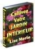 Cultivez votre Jardin Interieur