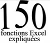 150 FONCTIONS EXCEL EXPLIQUEES